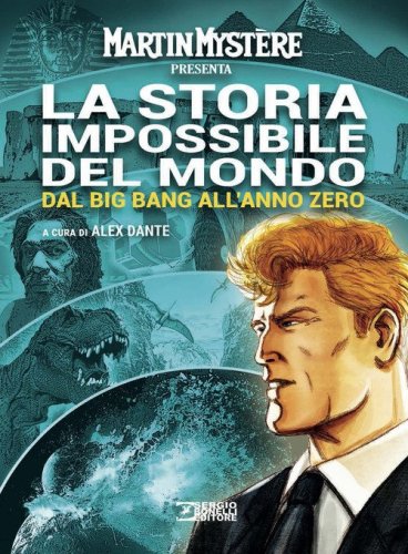 Martin Myst&egrave;re presenta: La storia impossibile del mondo