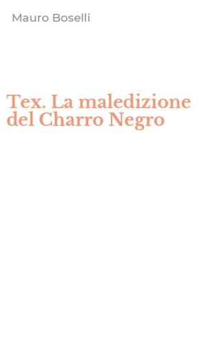 Tex. La maledizione del Charro Negro