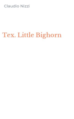 Tex. Little Bighorn