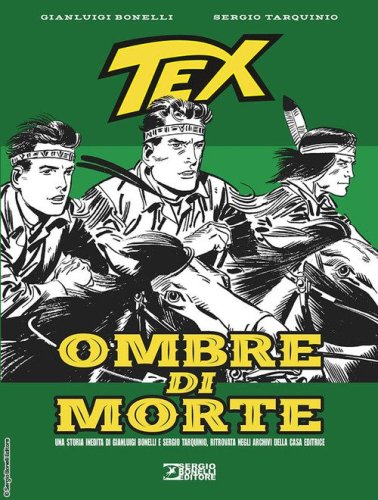 Tex. Ombre di morte. Ediz. 2026