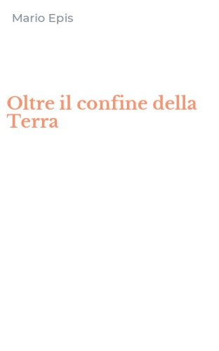 Oltre il confine della Terra