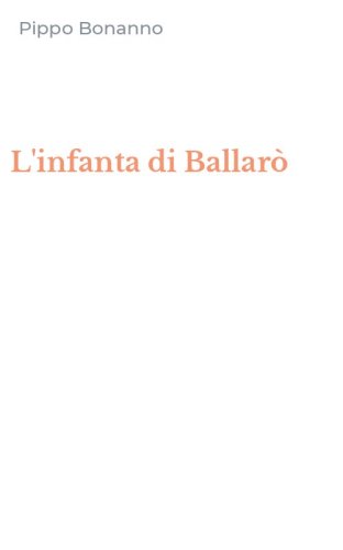 L'infanta di Ballar&ograve;
