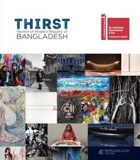 Thirst. Pavilion of People's Republic of Bangladesh. 58. Biennale di Venezia