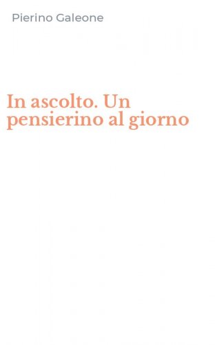 In ascolto. Un pensierino al giorno