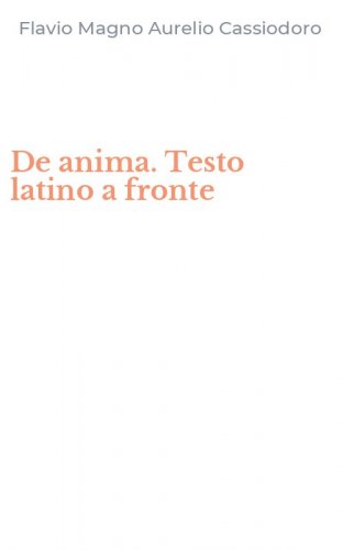 De anima. Testo latino a fronte