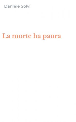 La morte ha paura
