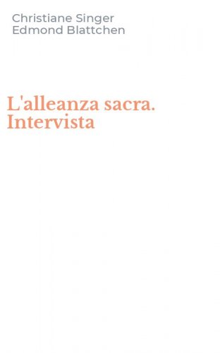 L'alleanza sacra. Intervista