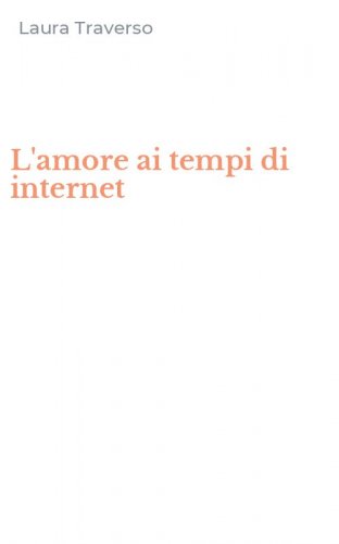 L'amore ai tempi di internet