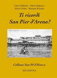 Ti ricordi San Pier d'Arena?