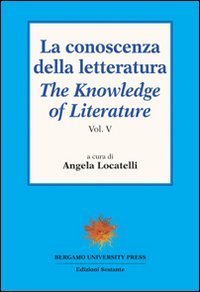 La conoscenza della letteratura-The knowledge of literature