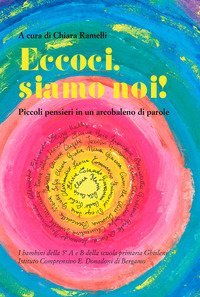 Eccoci, siamo noi!