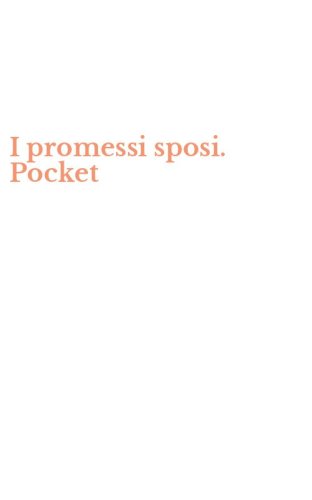 I promessi sposi. Pocket