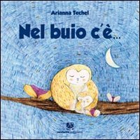 Nel buio c'&egrave;...