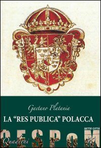 La &laquo;res publica&raquo; polacca