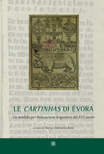 Le carthinas di &Eacute;vora. Un modello per l'educazione linguistica del XVI secolo