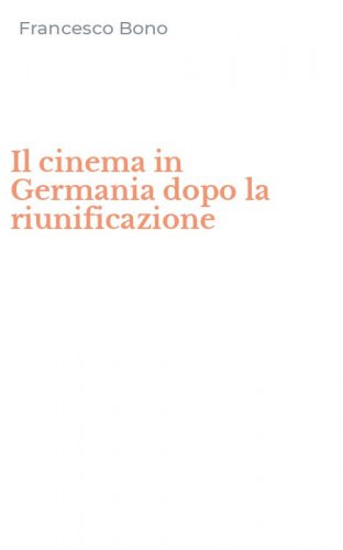 Il cinema in Germania dopo la riunificazione