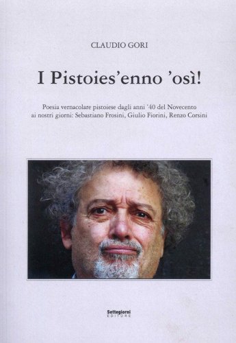 I Pistoies' enno 'os&igrave;!