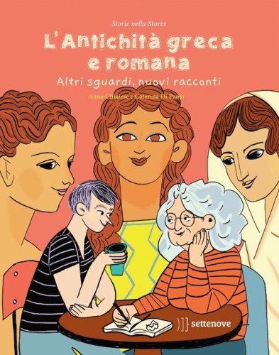 L'antichit&agrave; greca e romana. Altri sguardi, nuovi racconti