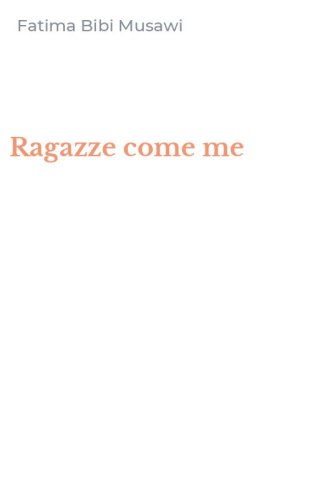 Ragazze come me