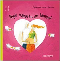Pap&agrave; aspetta un bimbo!