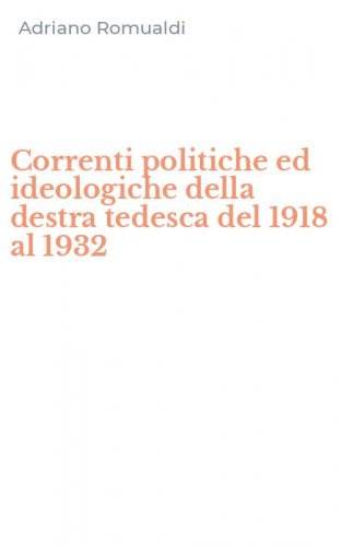 Correnti politiche ed ideologiche della destra tedesca del 1918 al 1932