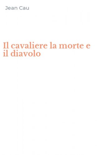Il cavaliere la morte e il diavolo