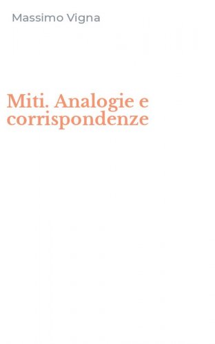 Miti. Analogie e corrispondenze