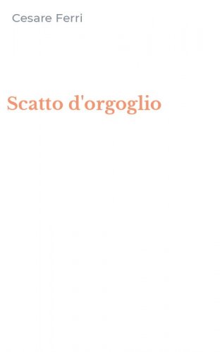 Scatto d'orgoglio
