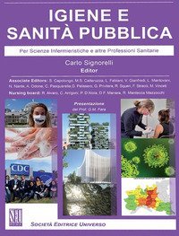 Igiene e sanit&agrave; pubblica. Per scienze infermieristiche e altre professioni sanitarie