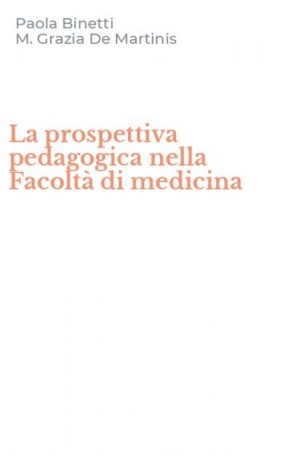 La prospettiva pedagogica nella Facolt&agrave; di medicina