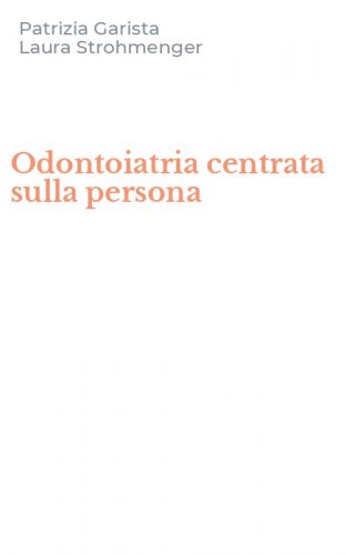 Odontoiatria centrata sulla persona
