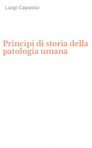 Principi di storia della patologia umana