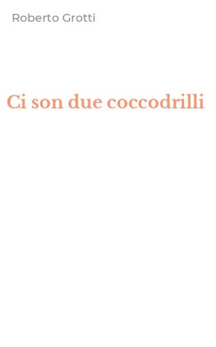 Ci son due coccodrilli