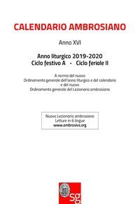 Calendario ambrosiano. Anno liturgico 2019-2020. Ciclo festivo A. Ciclo feriale II