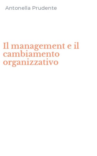 Il management e il cambiamento organizzativo