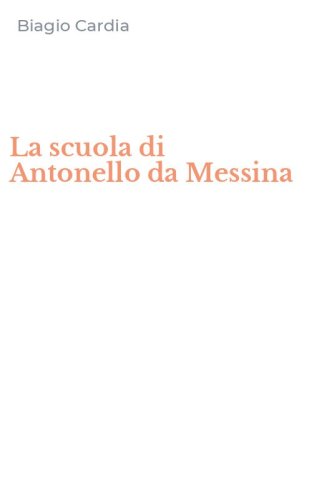 La scuola di Antonello da Messina
