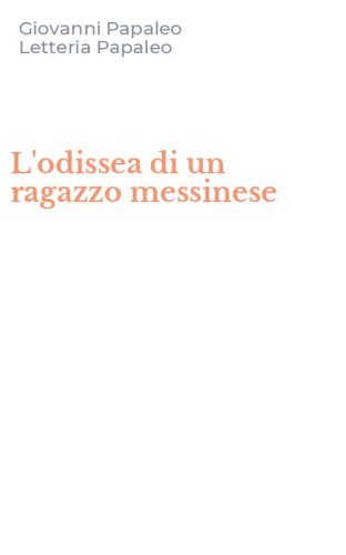 L'odissea di un ragazzo messinese