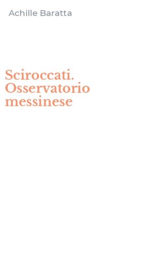 Sciroccati. Osservatorio messinese