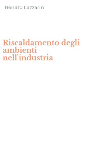 Riscaldamento degli ambienti nell'industria