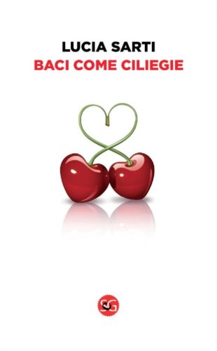 Baci come ciliegie
