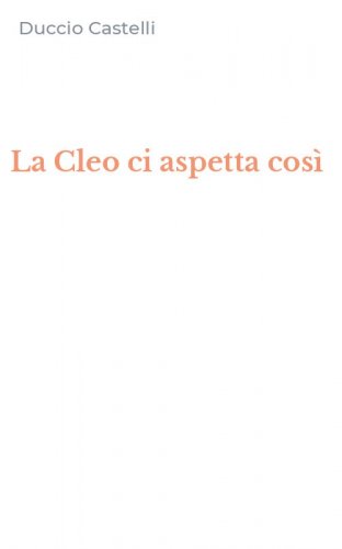 La Cleo ci aspetta cos&igrave;