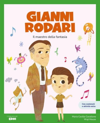 Gianni Rodari. Il maestro della fantasia