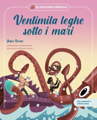 Ventimila leghe sotto i mari. Con contenuti e attivit&agrave; extra