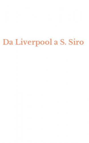 Da Liverpool a S. Siro