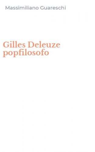 Gilles Deleuze popfilosofo