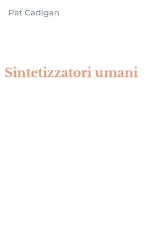 Sintetizzatori umani