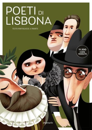 Poeti di Lisbona. Cam&otilde;es, Ces&aacute;rio, S&aacute;-Carneiro, Florbela, Pessoa