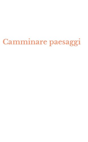 Camminare paesaggi