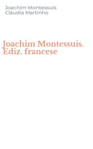 Joachim Montessuis. Ediz. francese