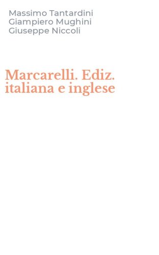 Marcarelli. Ediz. italiana e inglese